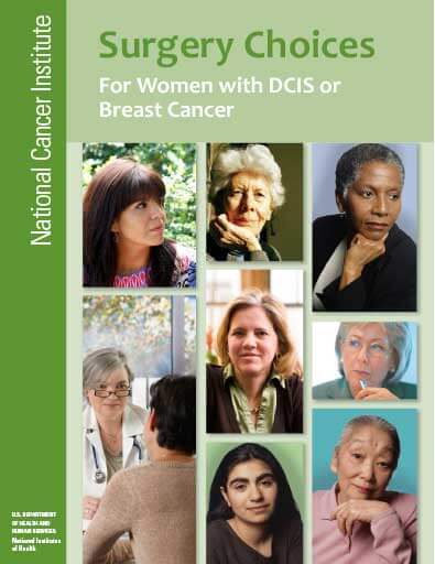Surgery Choices For Women With Dcis Or Breast Cancer National Cancer
