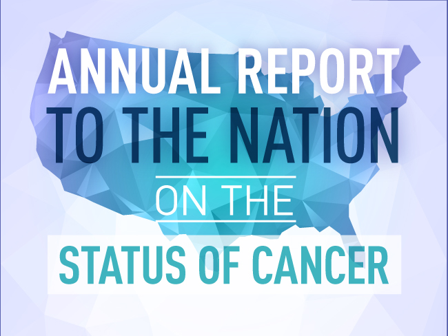 Annual Report to the Nation on the Status of Cancer