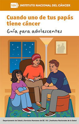 Cover of “Cuando uno de tus papás tiene cáncer - Guía para adolescentes” PDF