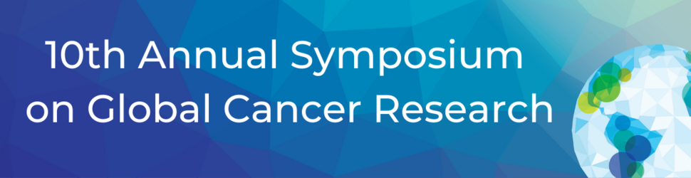 10th annual symposium on global cancer research text with globe on blue background