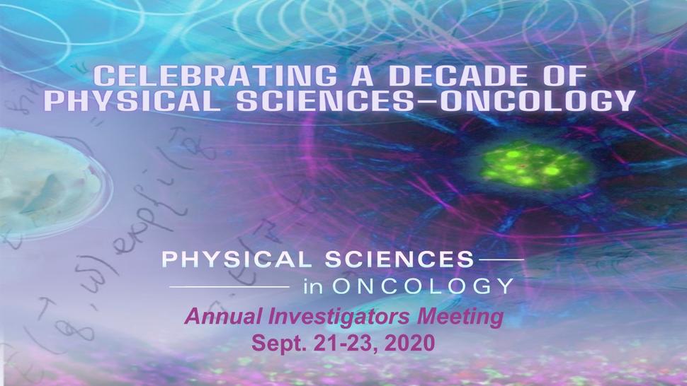 2020 PS-ON Meeting banner to celebrate a decade of physical sciences-oncology!