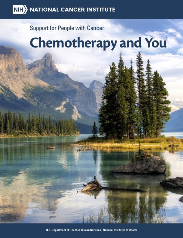 Cover of the "Chemotherapy and You" pamphlet. The cover depicts a nature scene with evergreen trees growing next to water and mountains in the background.