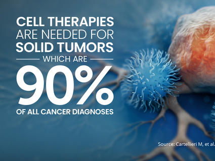 Image of pink tumor against a blue background with text "Cell therapies are not yet available for solid tumors, 90 percent of all cancer diagnoses."