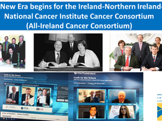 New Era begins for the Ireland-Northern Ireland-National Cancer Institute Cancer Consortium. Collage of images from various signing events and meetings