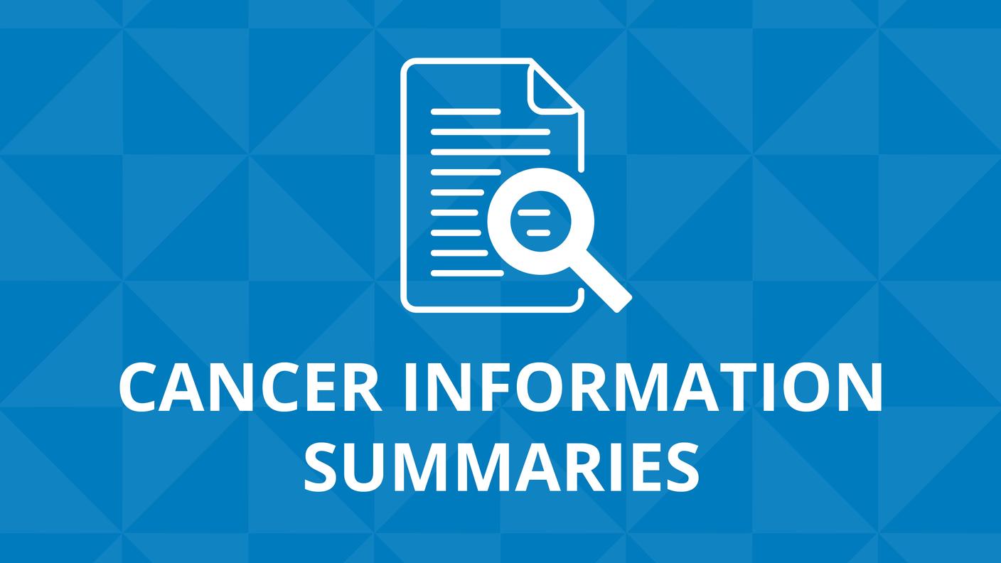 Cancer Information Summaries