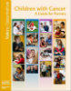 Cover of “Children with Cancer: A Guide for Parents”. Additional text on the side reads “National Cancer Institute”. The cover image is a collage of photos of kids of different ages and ethnicities engaged in various activities, sometimes with their parents and in others with a doctor. 