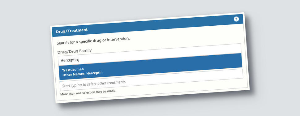 Search clinical trials by drug or treatment type.
