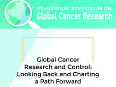 9th Annual Symposium on Global Cancer Research. Global Cancer Research and Control: Looking Back and Charting a Path Forward. Scientific Abstracts & Editorial from the Annual Symposium on Global Cancer Research. March 10-11, 2011. In collaboration with the Maputo Central Hospital, Maputo, Mozambique, Aga Khan University Hospital in Nairobi, Kenya, and the Tulane Health Office for Latin America.