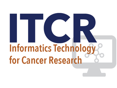 ITCR Informatics Technology for Cancer Research