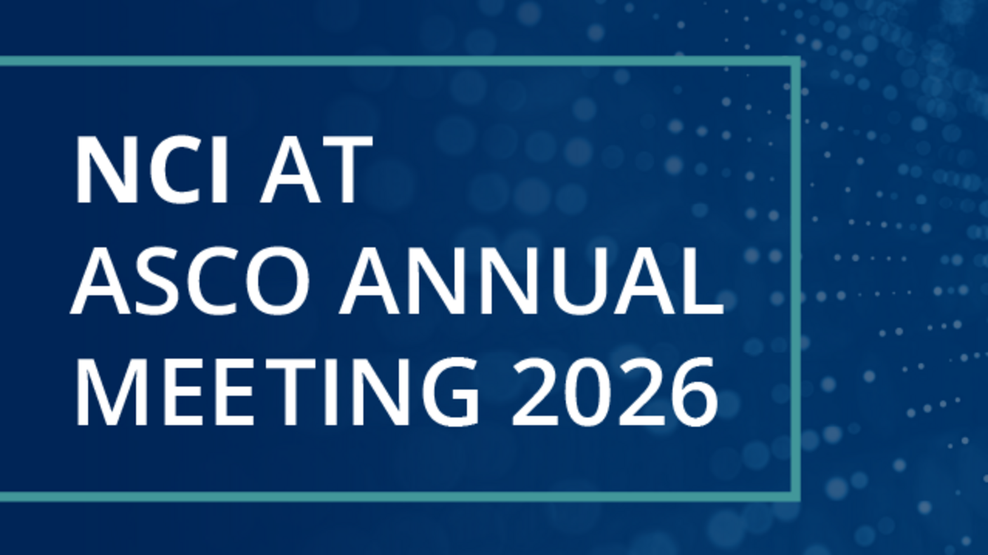 Promotional image for the NCI at ASCO 2026 conference.